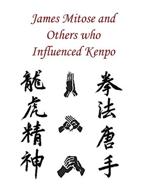 cover image of James Mitose and others who influenced Kenpo